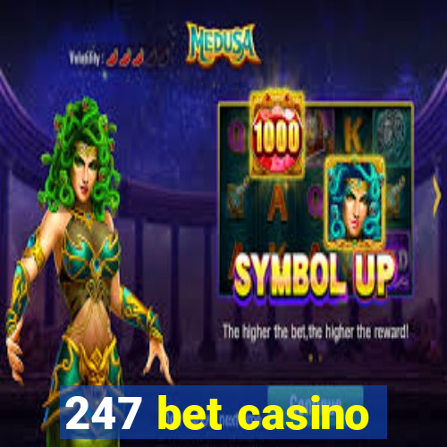 247 bet casino